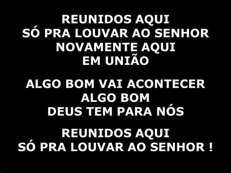 Louvar a Deus em união .